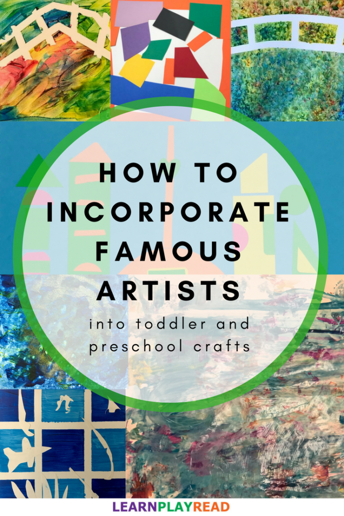 how to incorporate famous artists into toddler and preschool crafts