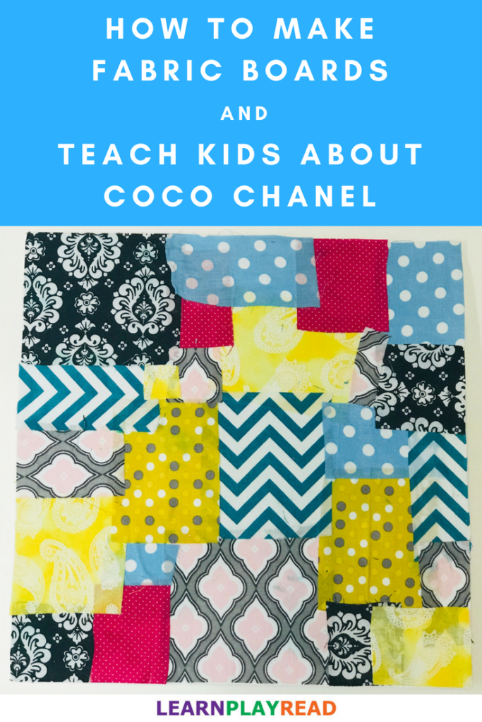 How to Make Fabric Boards and Teach Kids About Coco Chanel