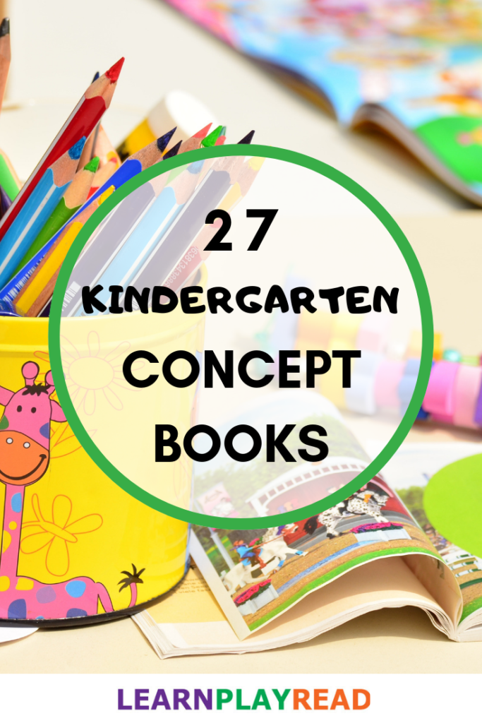 27 Books Perfect For Introducing Kindergarten Concepts