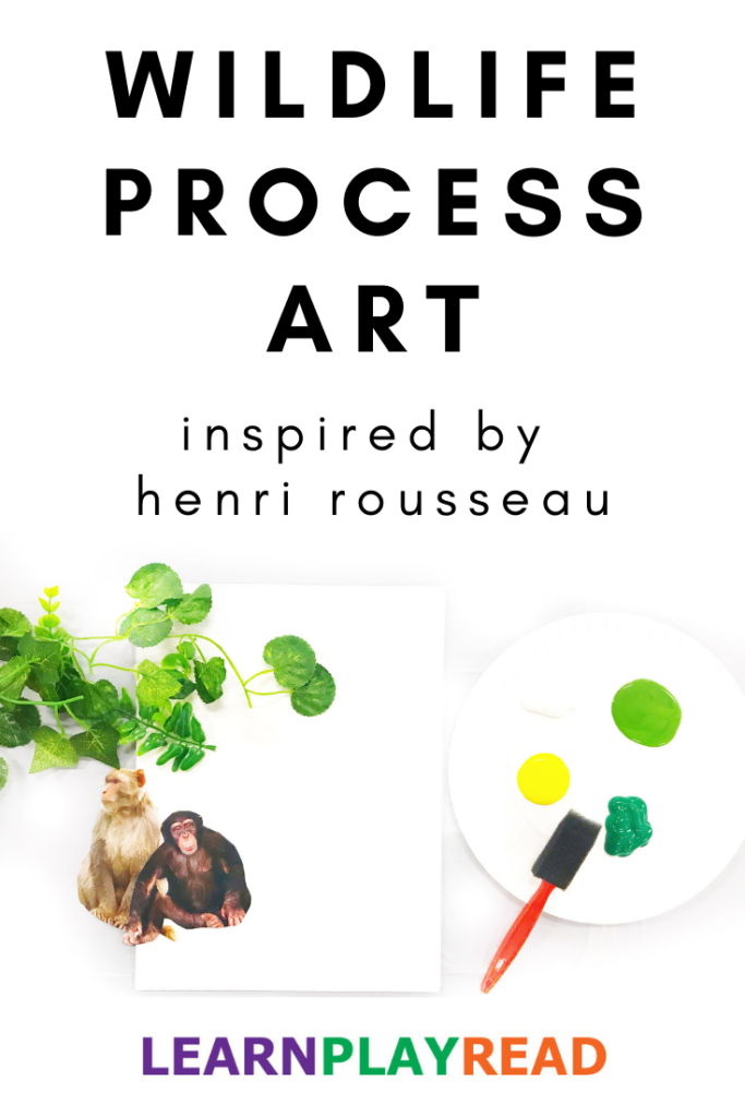 Wildlife Process Art for Toddlers and Preschoolers: Inspired by Rousseau