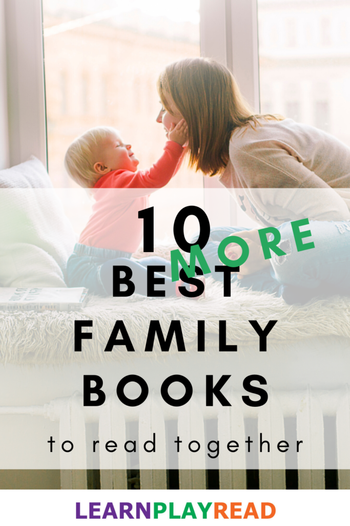 10 more best family books to read together