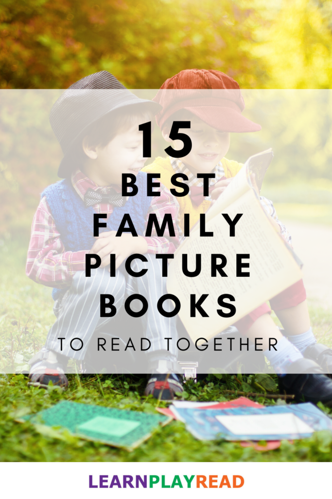 15 best family picture books to read together