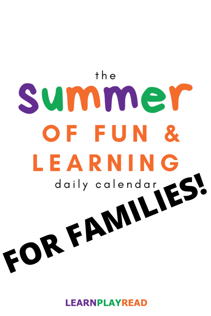 summer of fun and learning daily calendar for families
