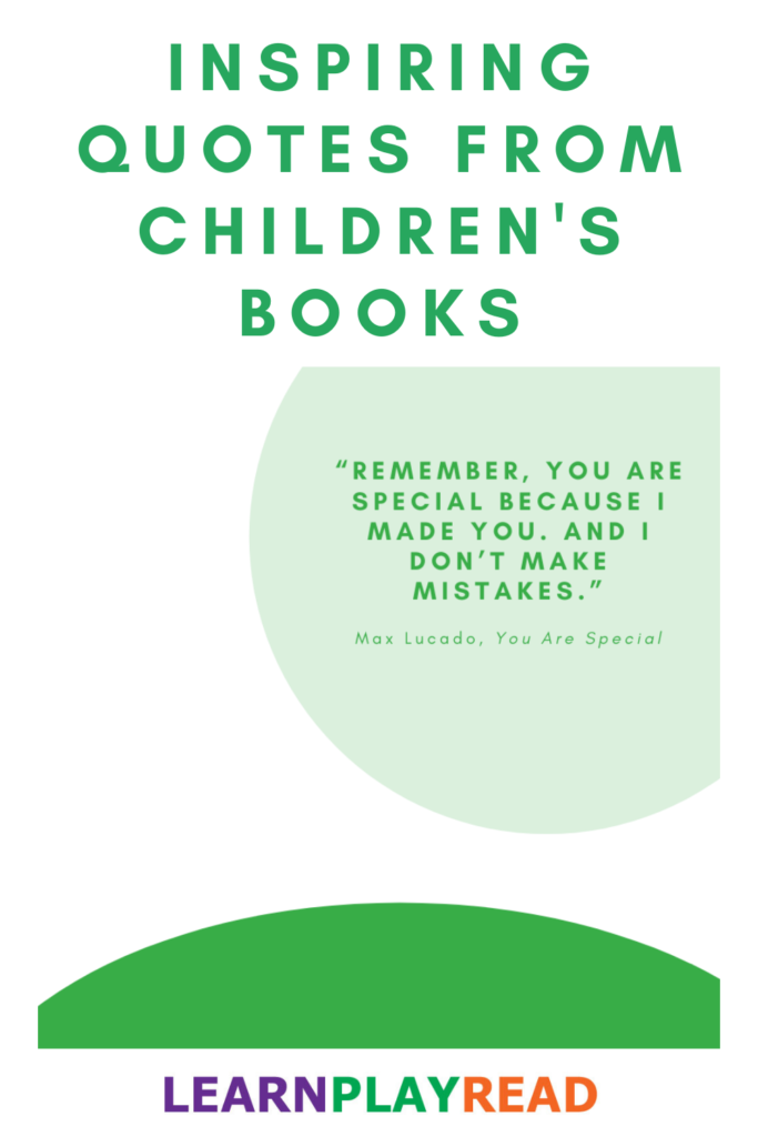Quotes From Children's Books to Inspire You and Your Family