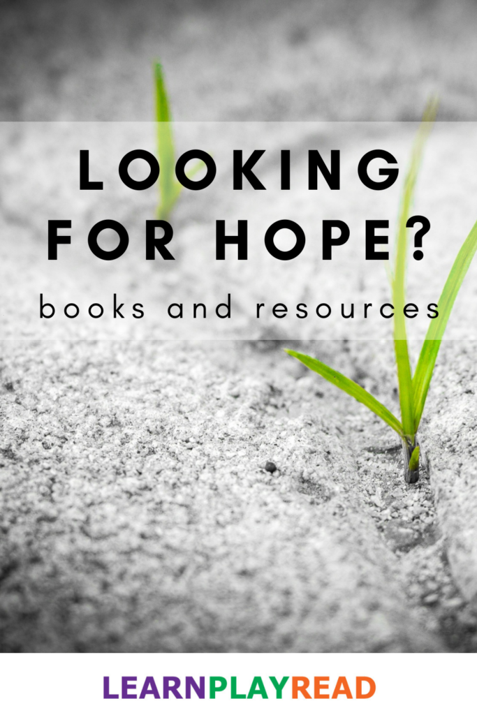 Looking for hope? Books and Resources for Finding Hope